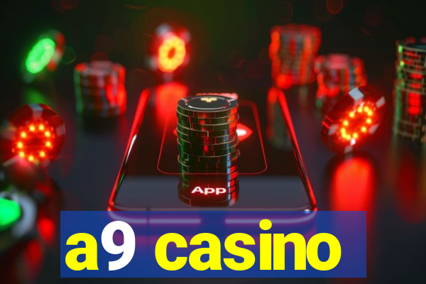 a9 casino